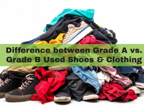 Grade A vs. Grade B Used Shoes & Clothing – Key Differences